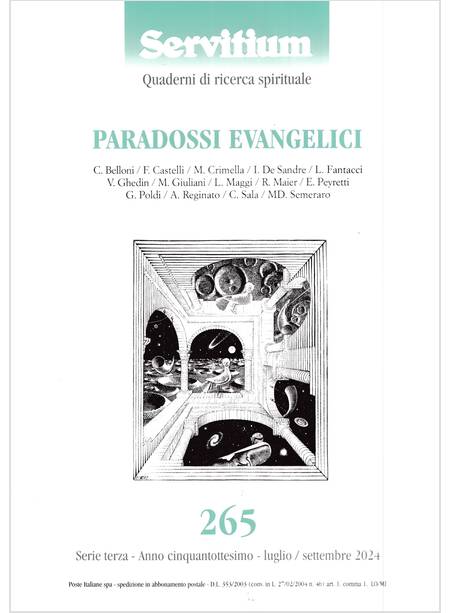 SERVITIUM 265 LUGLIO/SETTEMBRE 2024 PARADOSSI EVANGELICI