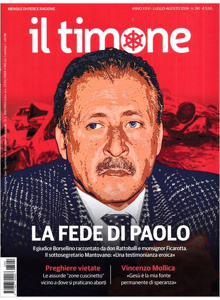 IL TIMONE 241 LUGLIO-AGOSTO 2024 LA FEDE DI PAOLO